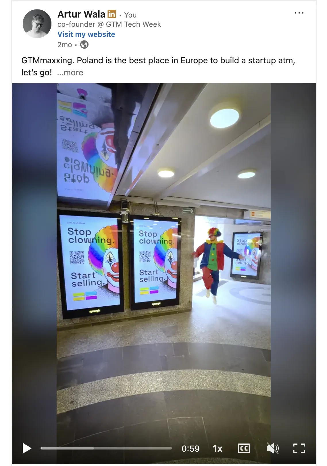 Artur's LinkedIn post with a video of the clown dancing next to Stop clowning. Start selling. screens in the Warsaw metro